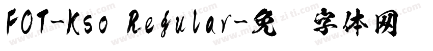 FOT-Kso Regular字体转换